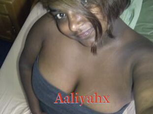 Aaliyahx