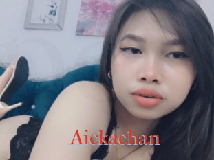 Aickachan