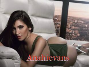 Anahievans