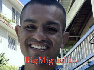 BigMiguelito