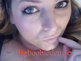 Bigboobiedcutie