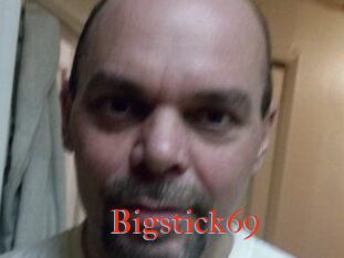 Bigstick69