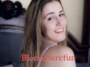 Blondesarefun