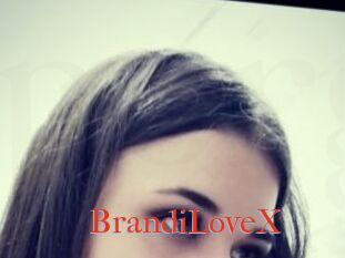 BrandiLoveX