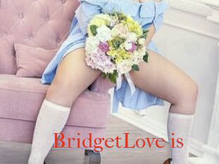 BridgetLove_is