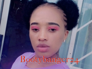 Bootybanger24