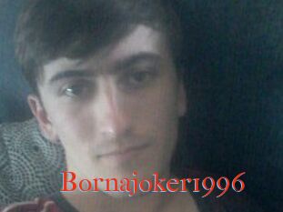 Bornajoker1996