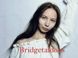 Bridgetaldous