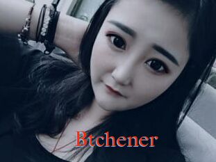 Btchener