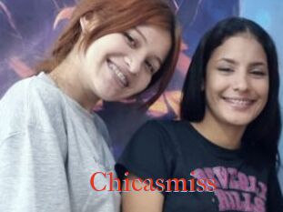 Chicasmiss