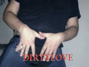 DIRTYLOVE