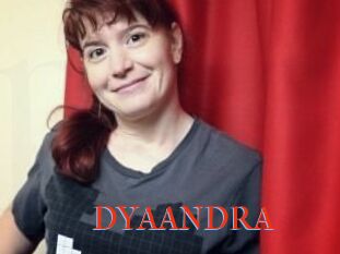 DYAANDRA