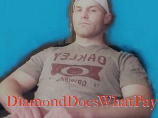 DiamondDoesWhatPays