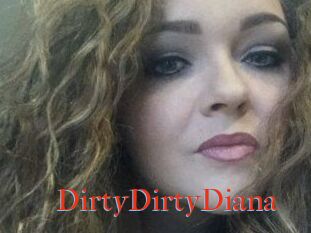 DirtyDirtyDiana