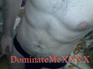 DominateMeXXXX