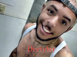 Dertylay