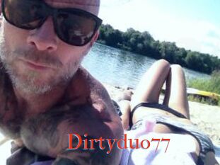 Dirtyduo77