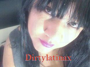 Dirtylatinax