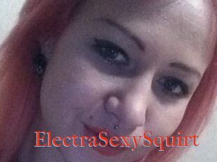 ElectraSexySquirt