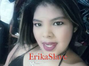 ErikaSlave