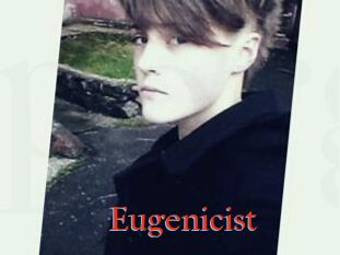Eugenicist