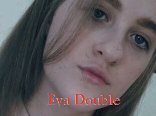 Eva_Double