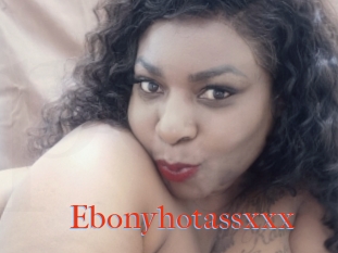 Ebonyhotassxxx