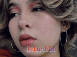 Edaeddie