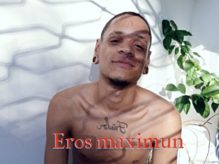 Eros_maximun