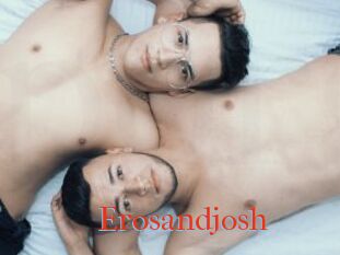 Erosandjosh