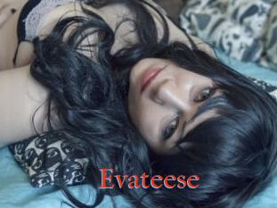 Evateese