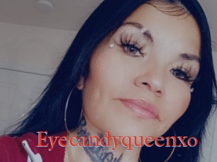 Eyecandyqueenxo