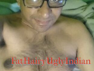 FatHairyUglyIndian