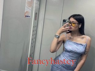 Fancyhastey