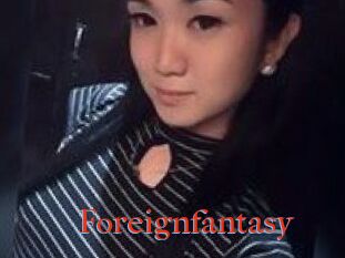 Foreignfantasy