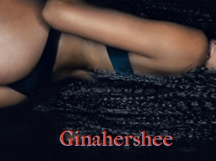 Ginahershee