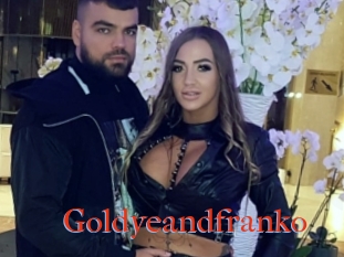 Goldyeandfranko