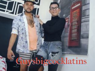 Guysbigcocklatins