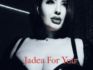 Jadea_For_You