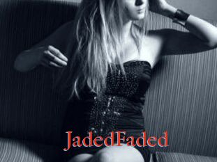 JadedFaded