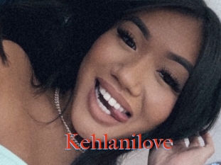 Kehlanilove