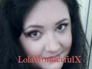 LolaWonderfulX