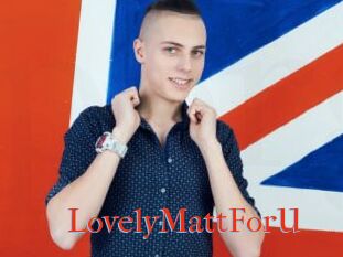 LovelyMattForU