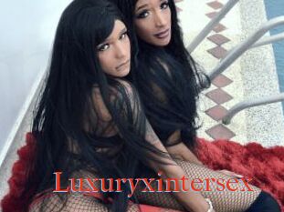 Luxuryxintersex