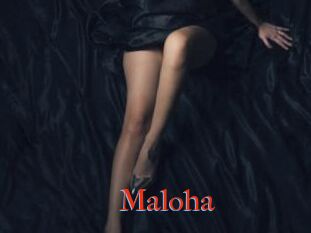 Maloha