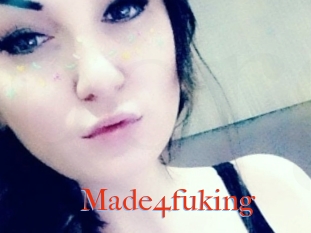 Made4fuking