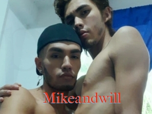 Mikeandwill