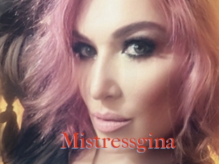 Mistressgina