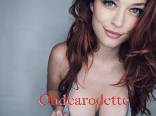 Ohdearodette