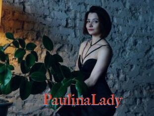 PaulinaLady